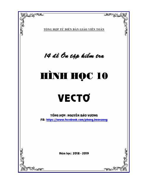14 đề ôn tập kiểm tra 1 tiết Hình học 10 chương 1 năm học 2018 – 2019